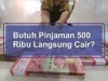 Modal KTP !! Pinjaman 500 ribu Langsung Cair Tanpa Ribet dan Diawasi OJK