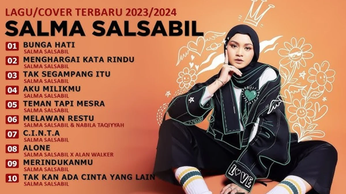 Daftar Lagu-lagu hits Salma Salsabil Terbaru