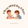 Resep MPASI Bayi Usia 6 Bulan. (Sumber Gambar: Pasundan Ekspres/Canva)