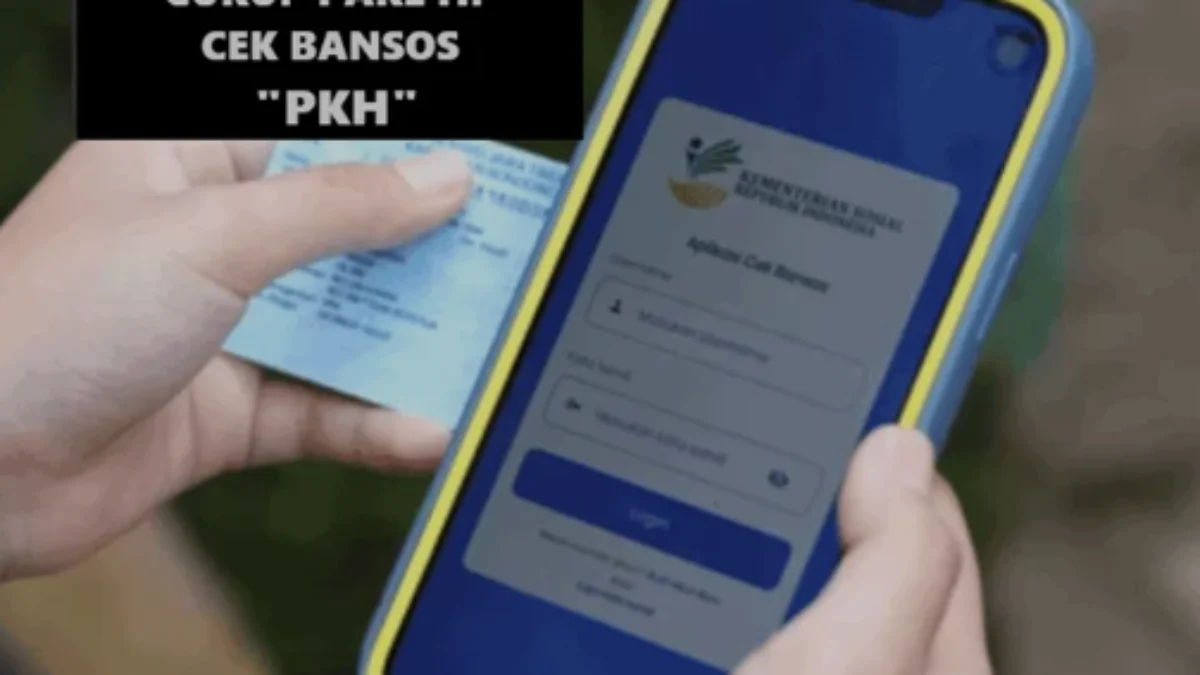 Cara Cek Bansos PKH 2024 Lewat HP, Bantuan Sampai 3 Juta!