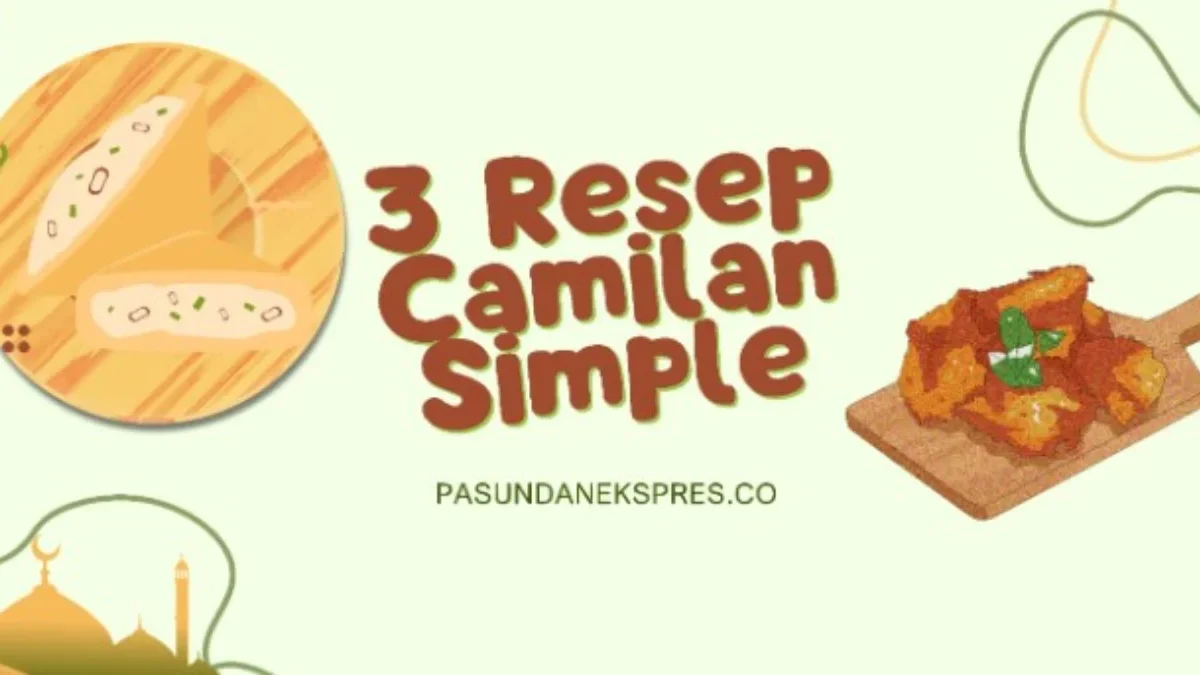 3 Resep Camilan Simple. (Sumber Ilustrasi: Pasundan Ekspres/Canva)