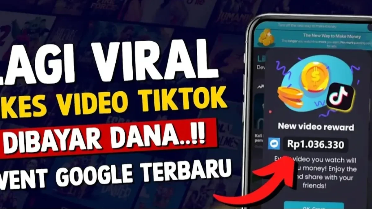 Viral! Like Video TikTok Dapat Saldo Dana, Ikutan Event Google Terbaru!