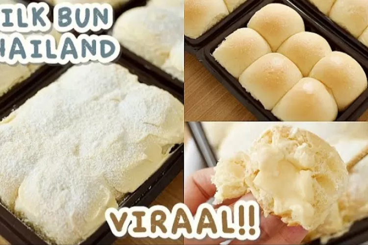 Resep Rahasia Milk Bun Thailand! Dijamin Lumer di Mulut!