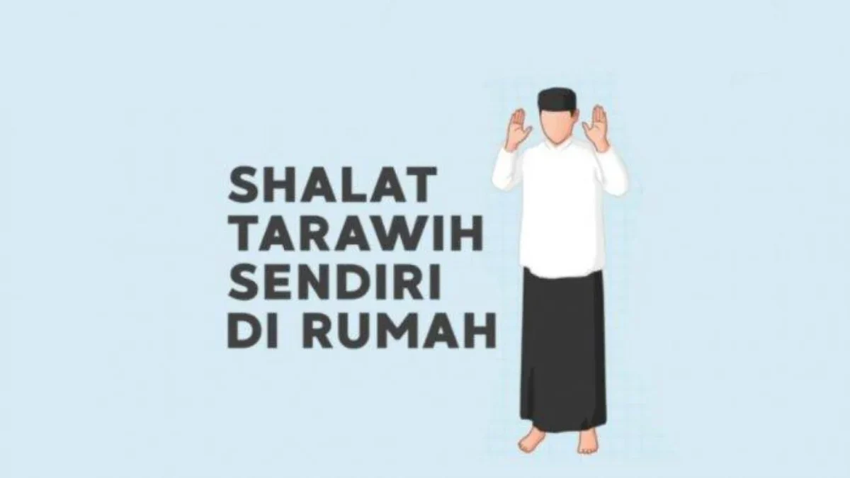 Panduan Salat Tarawih Sendiri di Rumah: Tata Cara, Niat, dan Jumlah Rakaat yang Benar