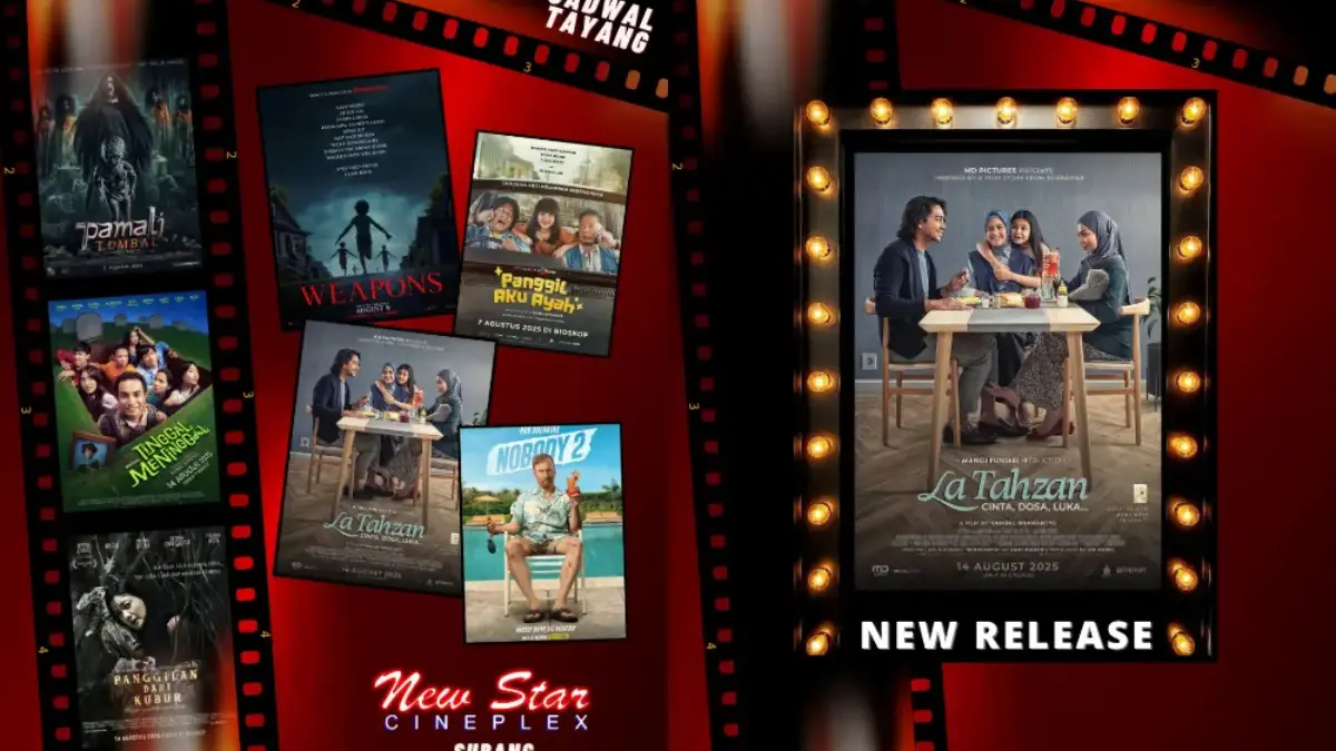 Jadwal Bioskop NSC Subang Kamis 14 Agustus 2025, La Tahzan Tayang Perdana