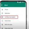 Cara Mengaktifkan Verifikasi Dua Langkah WhatsApp, Lindungi Akun Anda