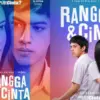 Sinopsis Film Rangga dan Cinta, Remake AADC yang Siap Tayang di Bioskop