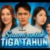 Drama China Suami untuk 3 Tahun