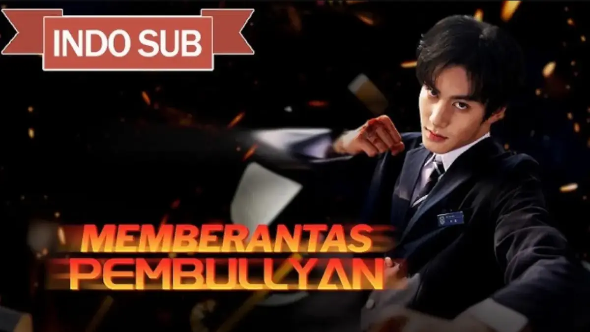 Memberantas Pembullyan Drama China